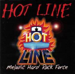 Hot Line : Melodic Hard Rock Force